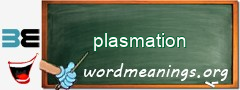 WordMeaning blackboard for plasmation